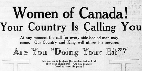 “Are You ‘Doing Your Bit’?” An advertisement by the Dominion Business College in the Winnipeg Tribune in June 1917 appealed to the patriotism of women when it offered courses in shorthand, English, and bookkeeping.