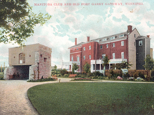 Postcard view of Upper Fort Garry Gate and the Manitoba Club