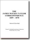 The James Wickes Taylor Correspondence,	1859-1870