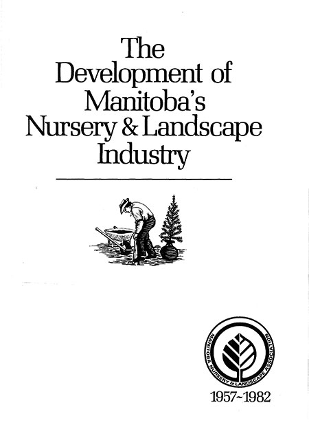 The Development of Manitoba's Nursery and Landscape Industry