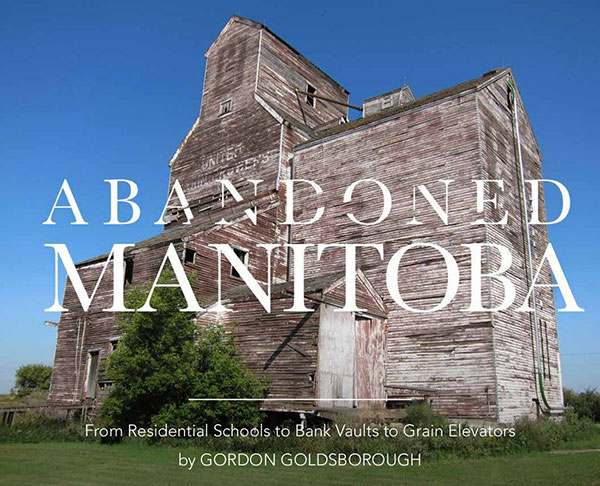Abandoned Manitoba
